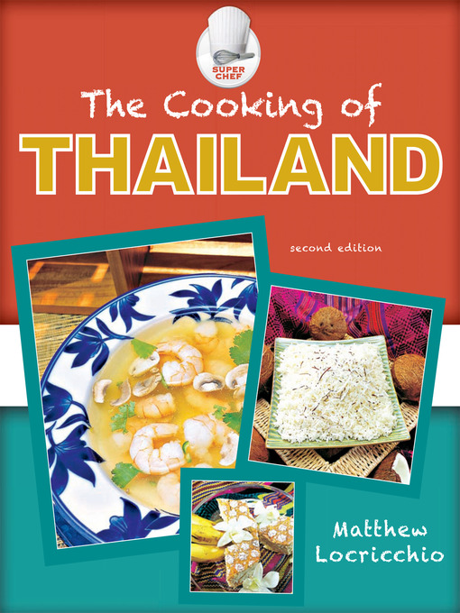 Title details for The Cooking of Thailand by Matthew Locricchio - Available